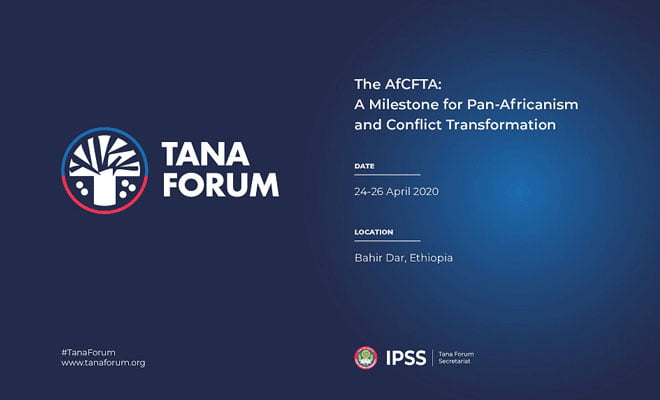9th Tana Forum to discuss the AfCFTA in April 2020