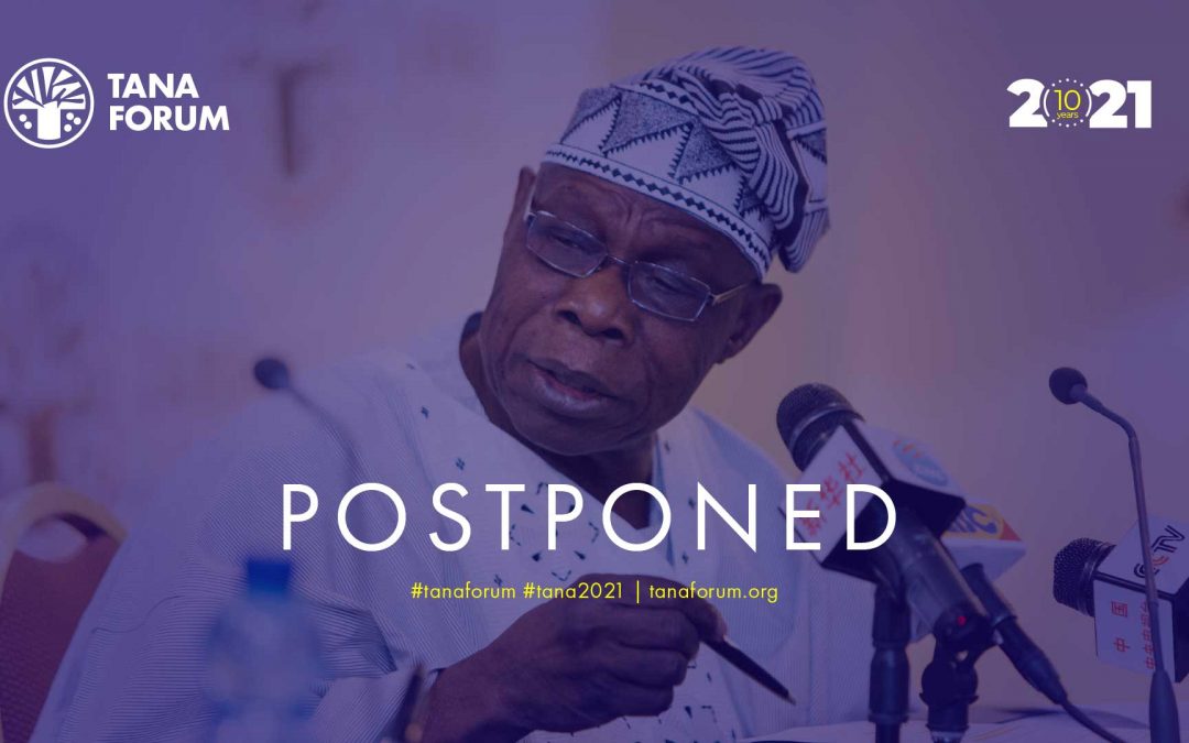 The postponement of the 10th Tana Forum