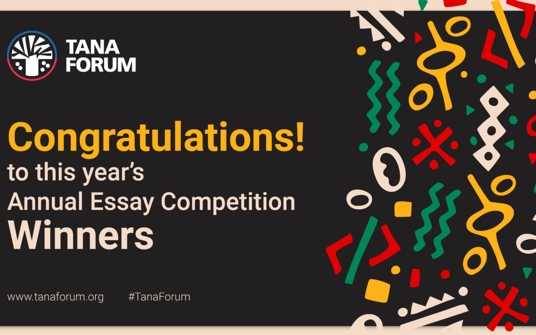Youths from Tanzania, Chad, and Ethiopia won the 10th Tana Forum Essay Competition