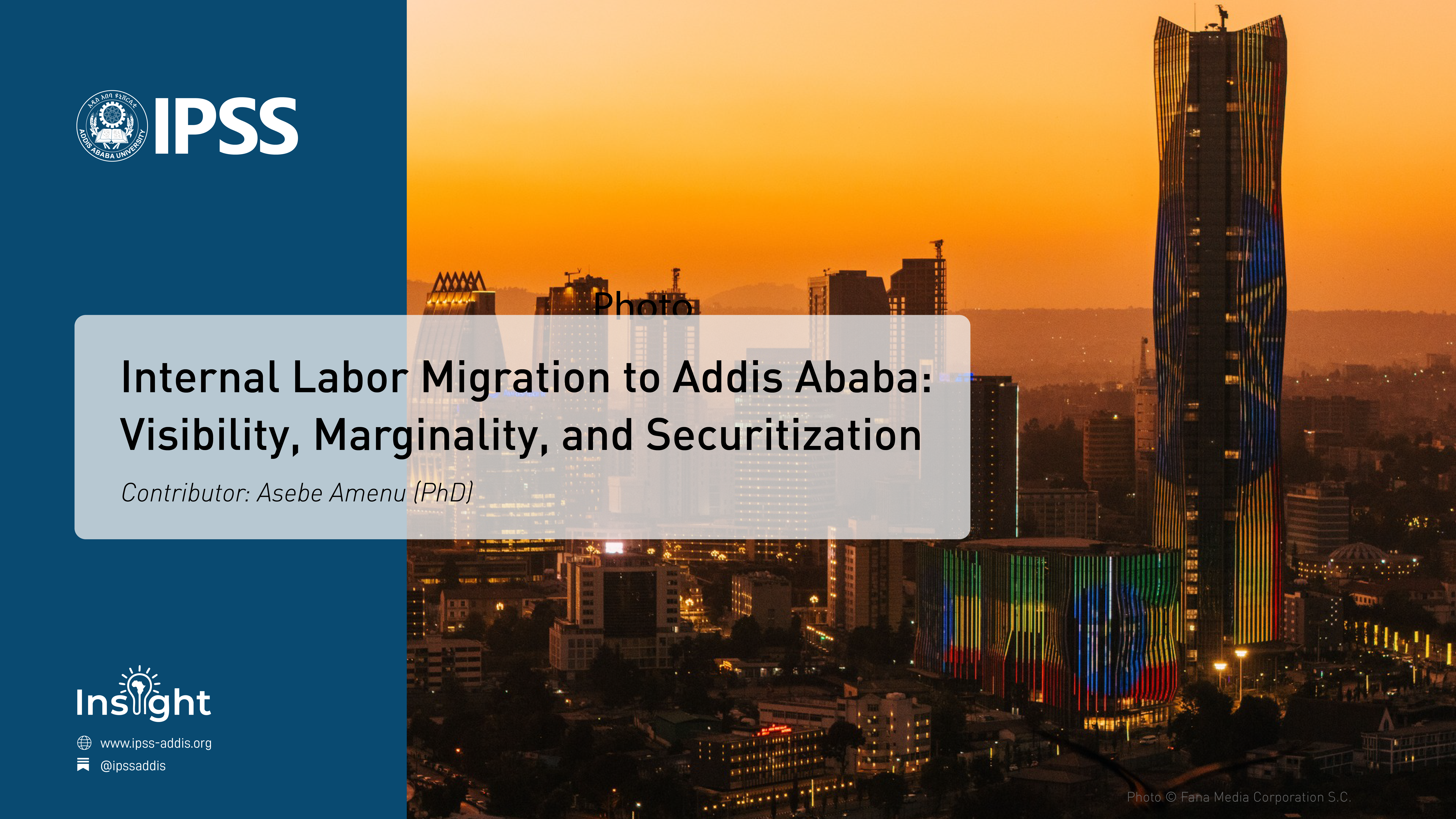 Internal Labor Migration to Addis Ababa: Visibility, Marginality, and Securitization