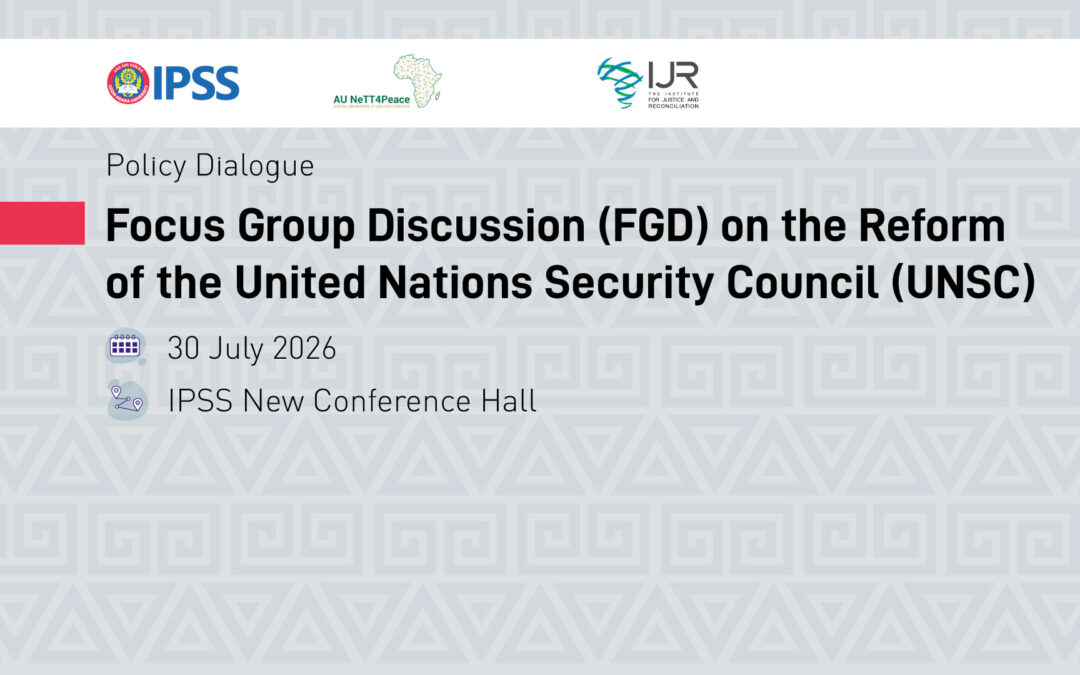 Focus Group Discussion (FGD) on the Reform of the United Nations Security Council (UNSC)