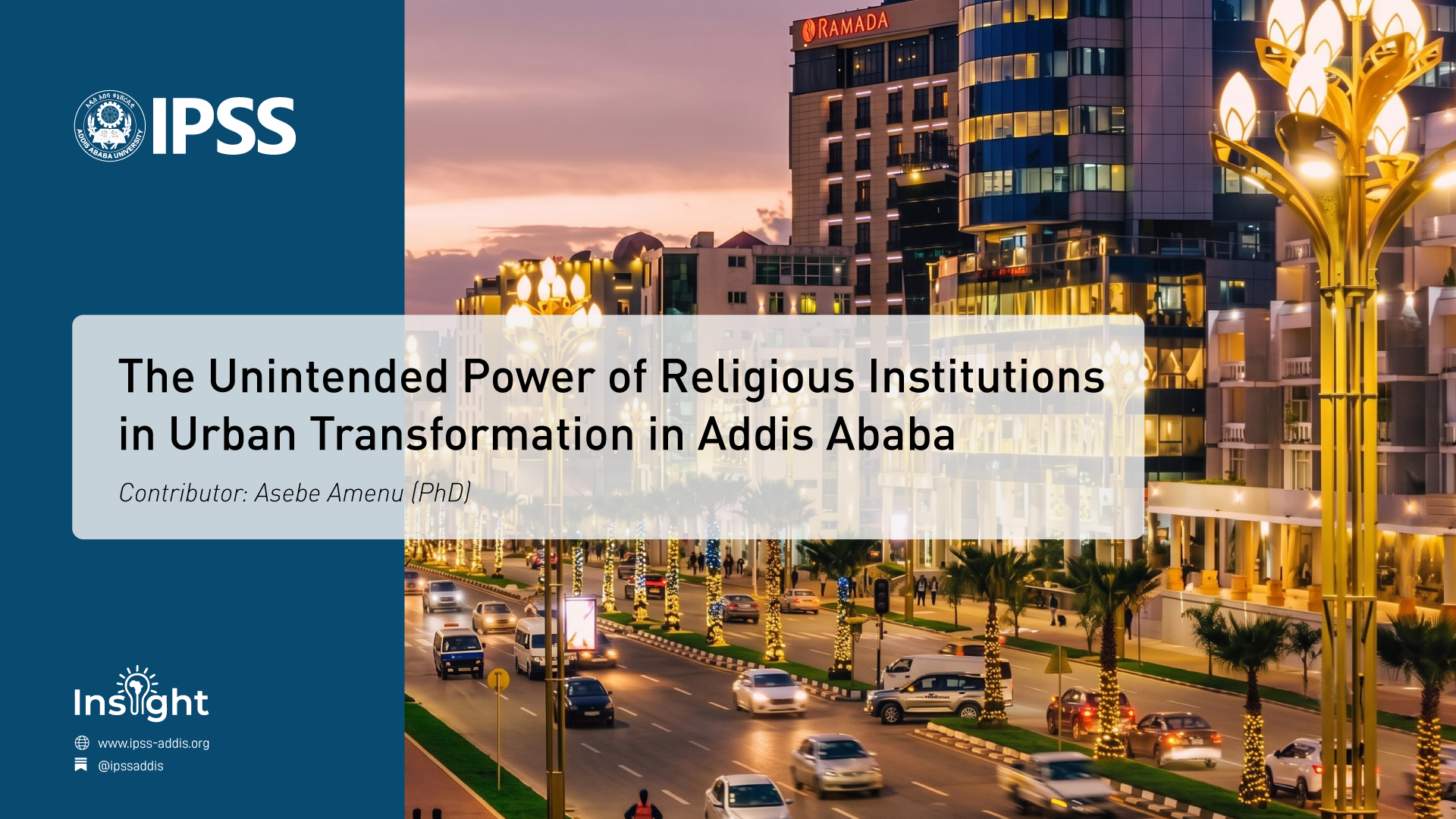 The Unintended Power of Religious Institutions in Urban Transformation in Addis Ababa