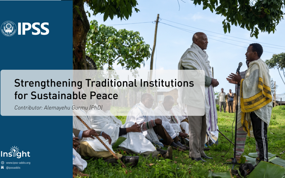 Strengthening Traditional Institutions for Sustainable Peace