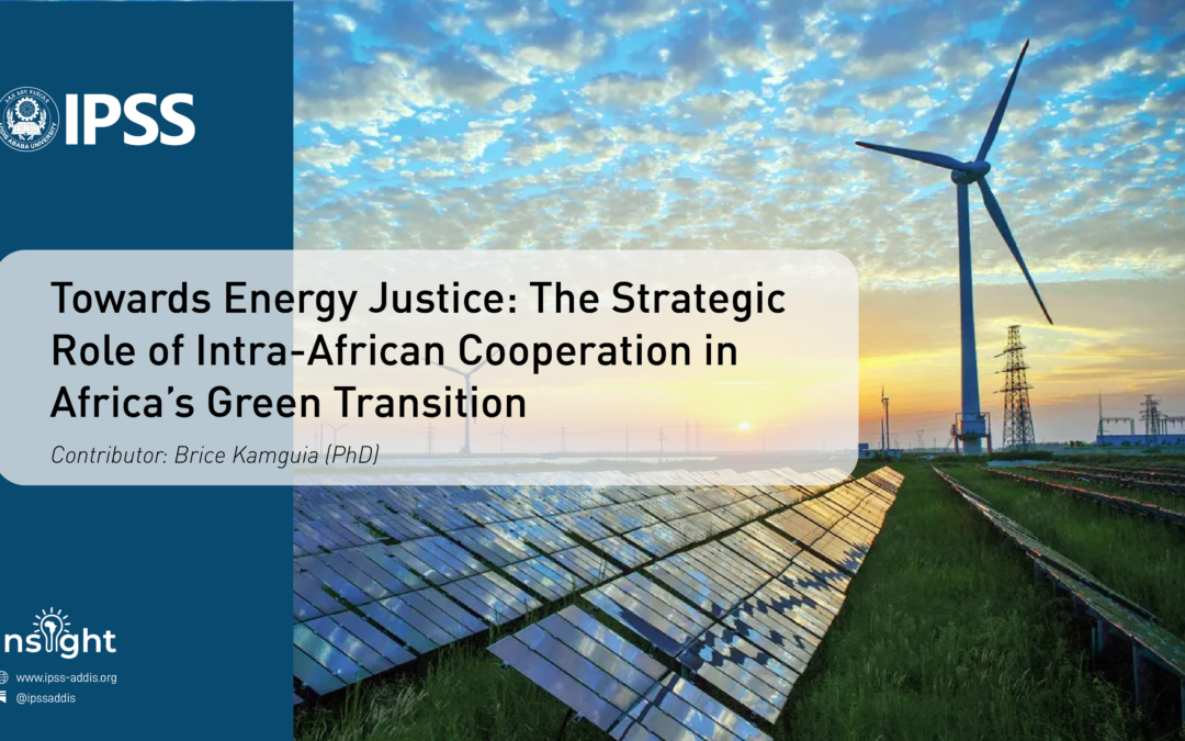 Towards Energy Justice: The Strategic Role of Intra-African Cooperation in Africa’s Green Transition