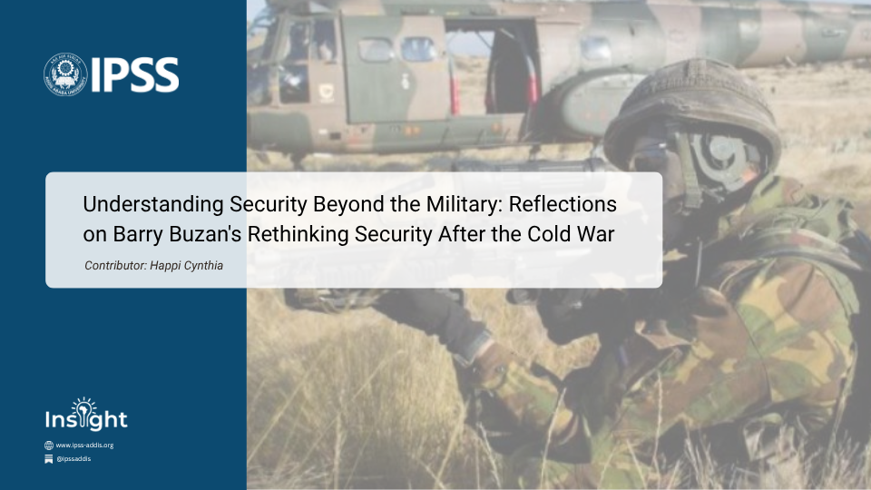 Understanding Security Beyond the Military: Reflections on Barry Buzan’s Rethinking Security After the Cold War