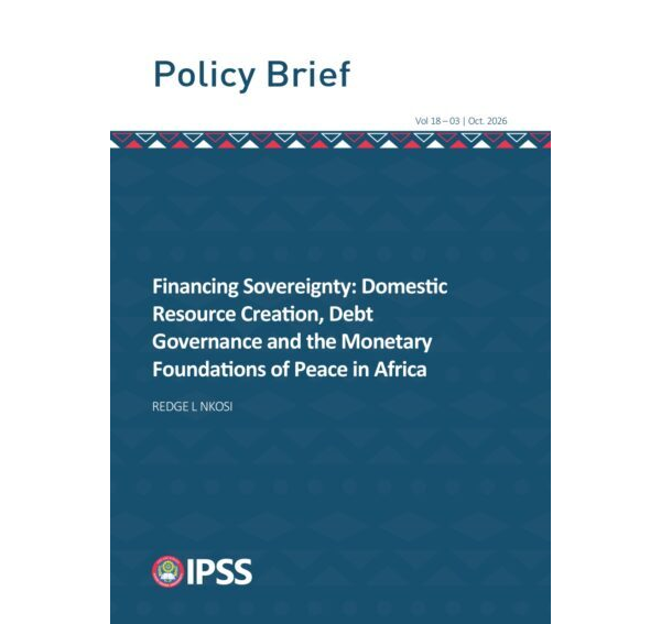 Financing Sovereignty: Domestic Resource Creation, Debt Governance and the Monetary Foundations of Peace in Africa